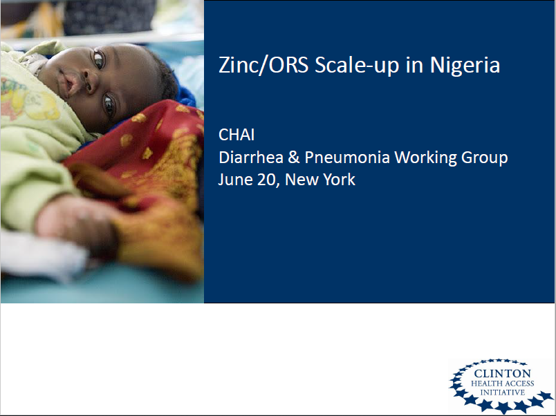Zinc ORS Scaleup in Nigeria Presentation (Diarrhea and Pneumonia